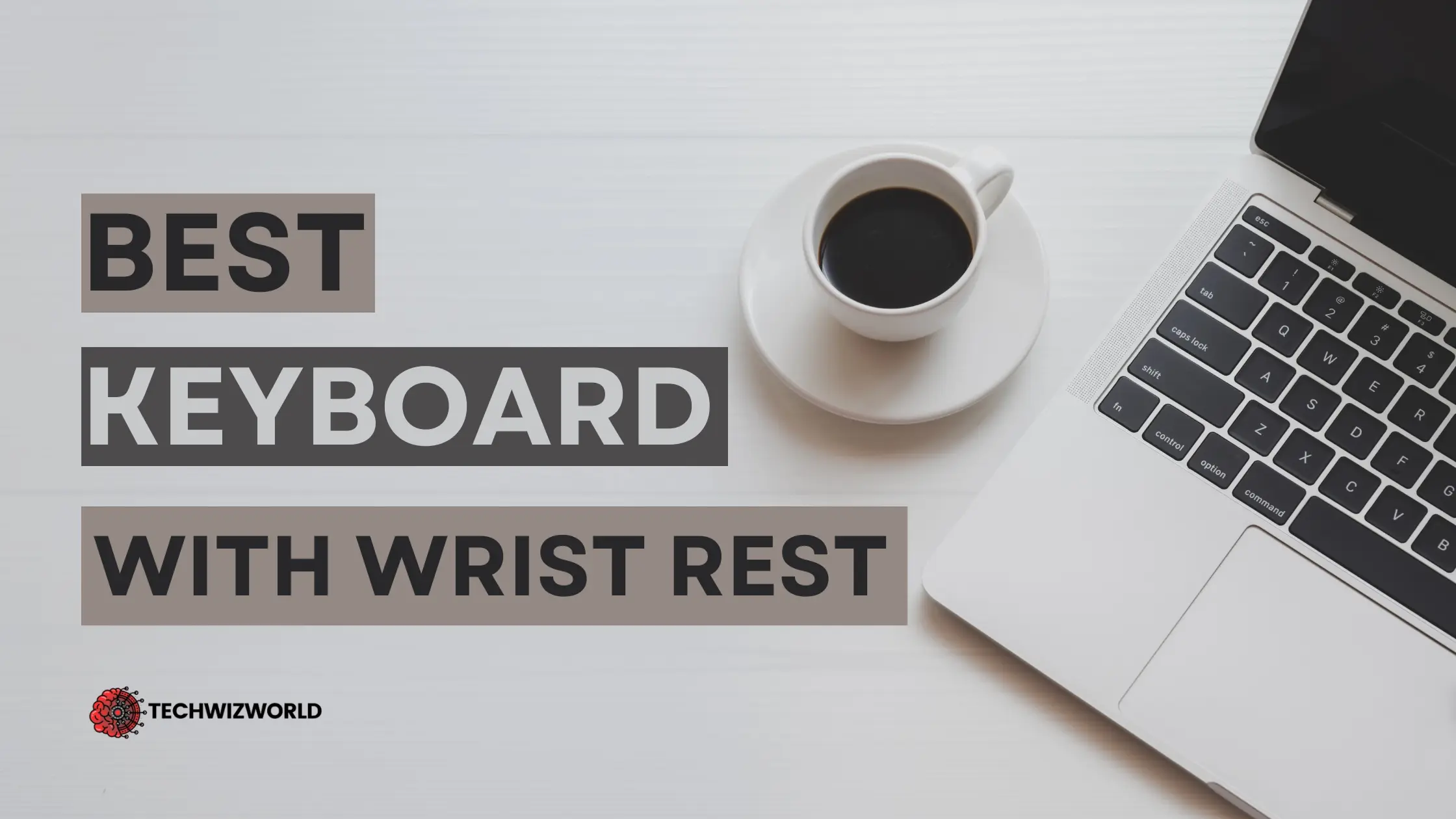 Best Keyboard with Wrist Rest: A Guide for Ergonomic Comfort